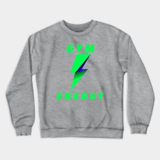 Gym Training Energy Crewneck Sweatshirt